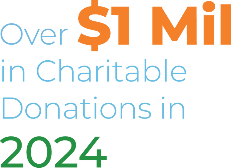 Over $1 Mil. in Charitable Donations in 2024