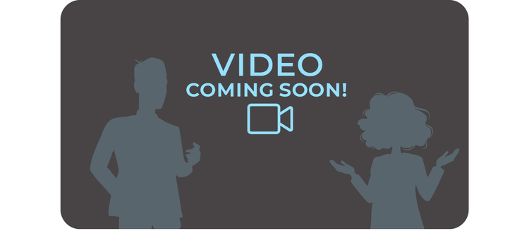 Video Coming Soon!